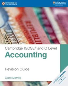 Cambridge IGCSE™ and O Level Accounting Revision Guide